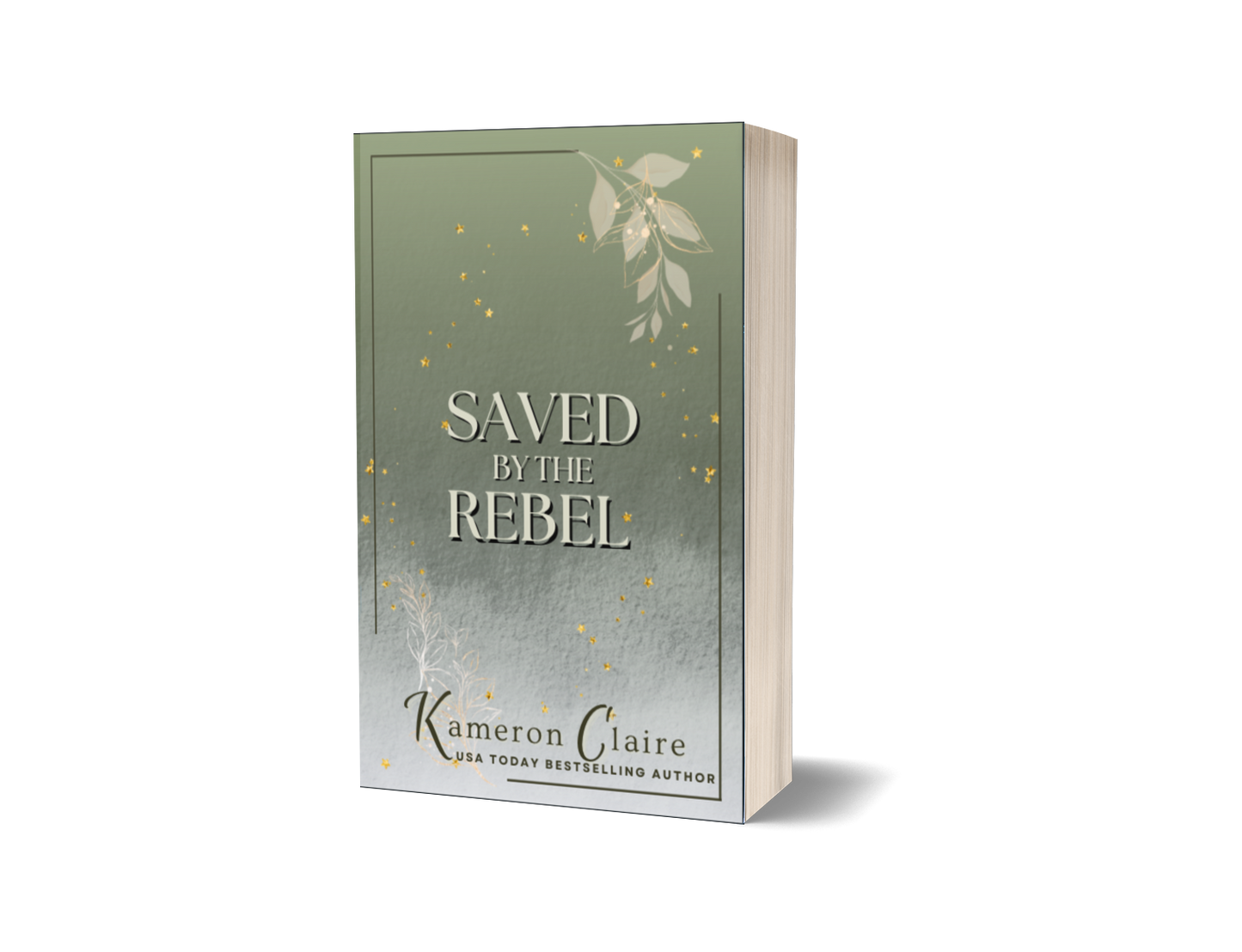 Saved by the Rebel Signed Paperback